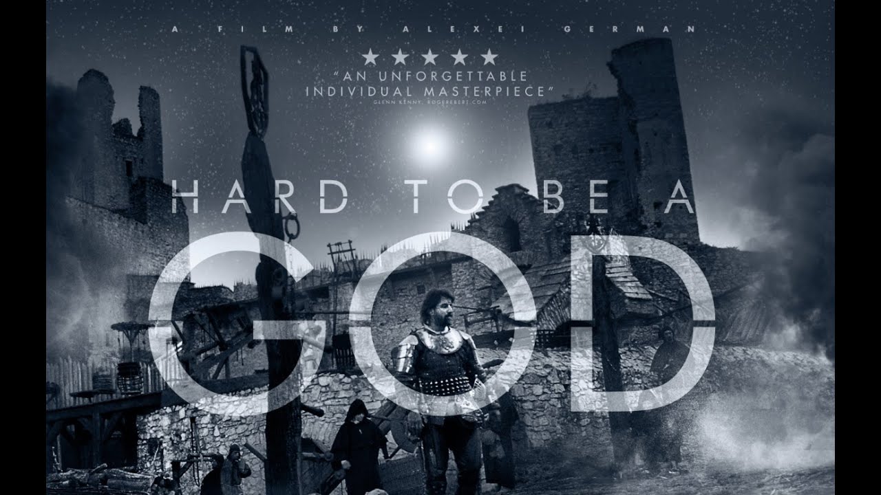 Hard To Be A God