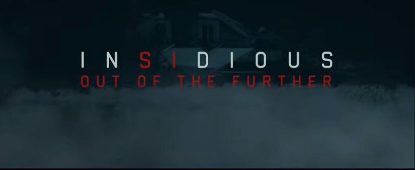 Insidious: Out Of The Further