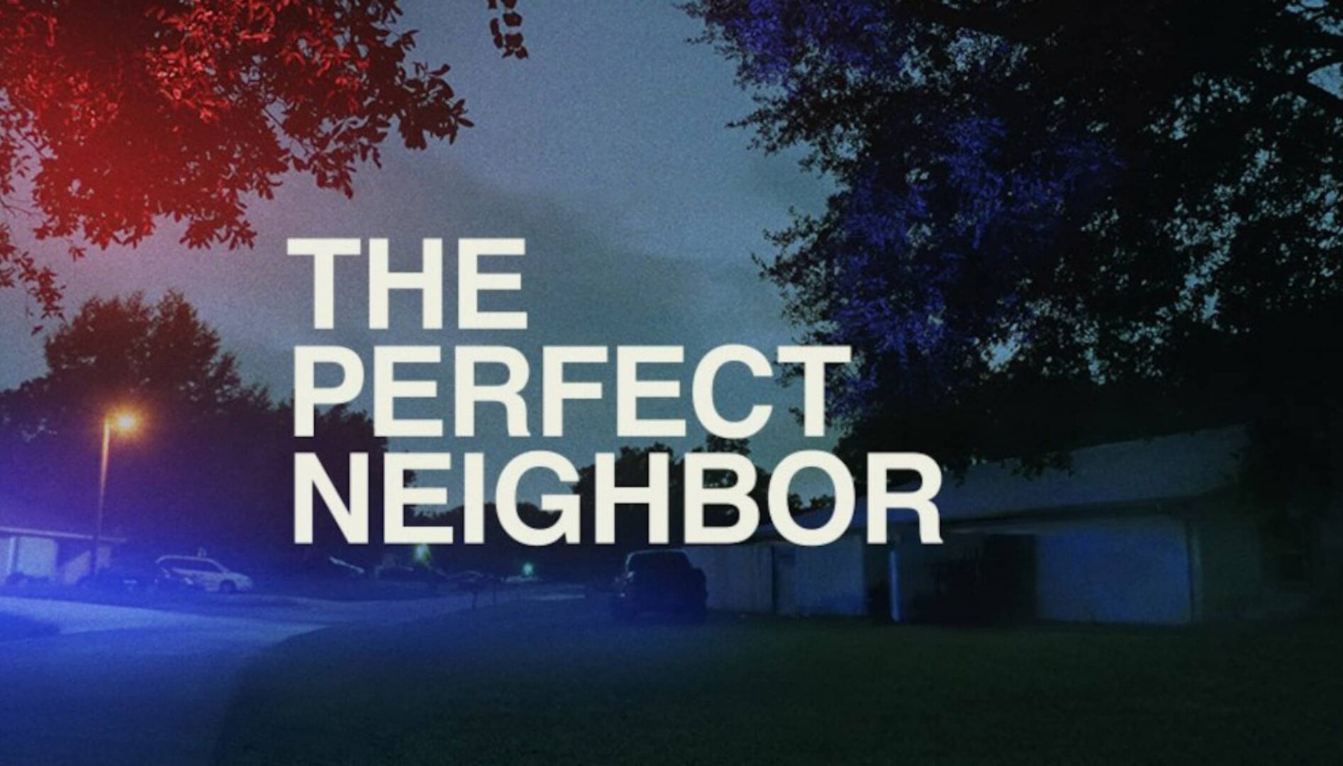 The Perfect Neighbor