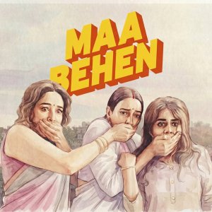 Maa Behen