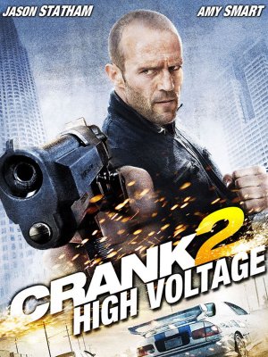 Crank: High Voltage